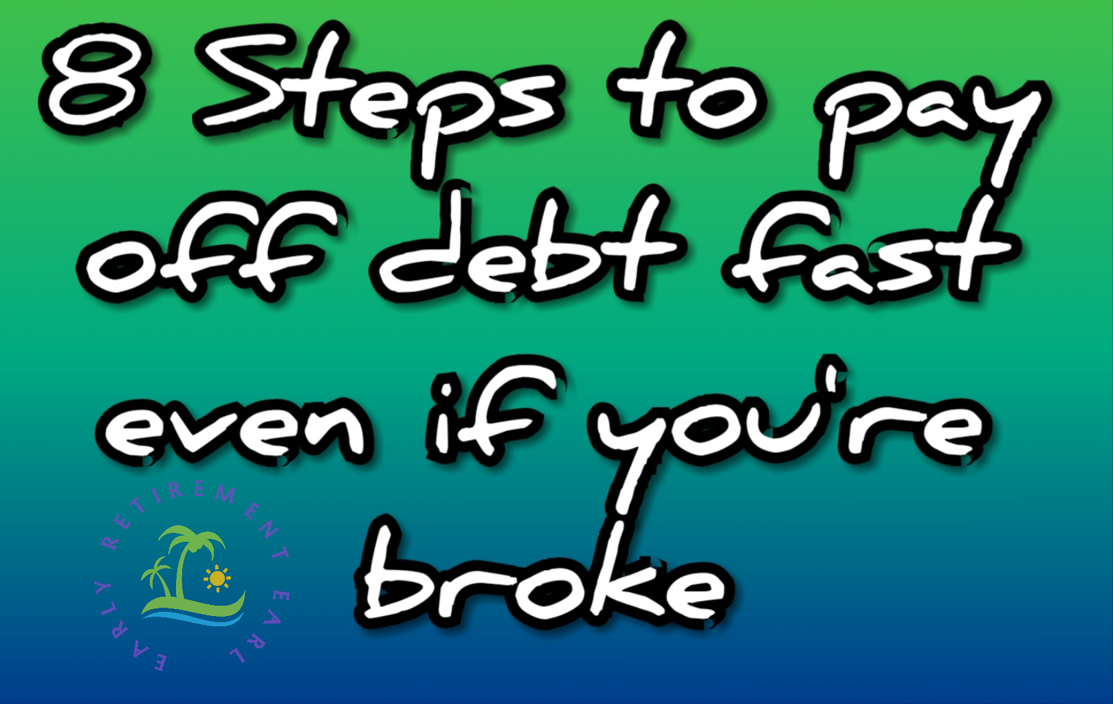 How to get out of debt fast with no money