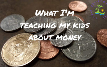 The most important lessons I’m teaching my kids about money.
