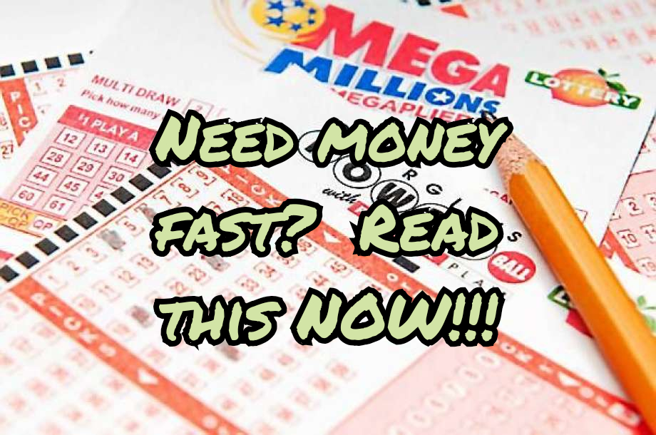 Need money fast? Read this NOW!  A message for the desperate.